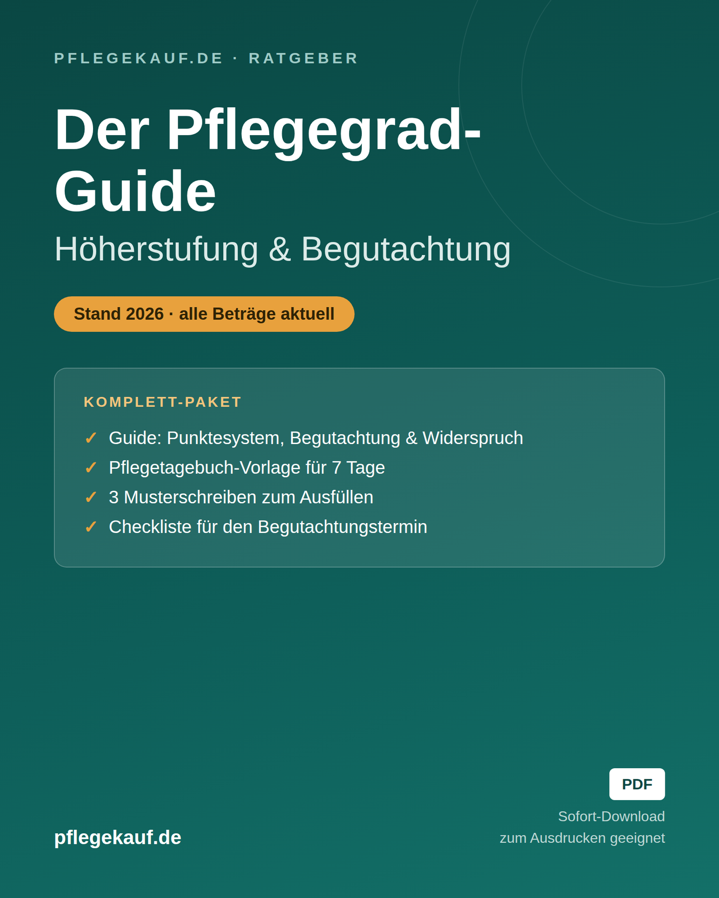 Pflegegrad-Guide 2026 – Höherstufung & Begutachtung (PDF-Paket)